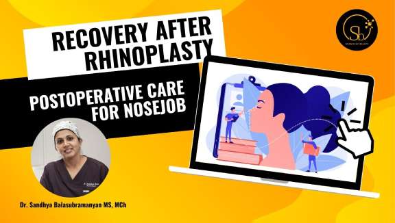 Recovery after Rhinoplasty - Plastic Surgeon in Bangalore, Hyderabad